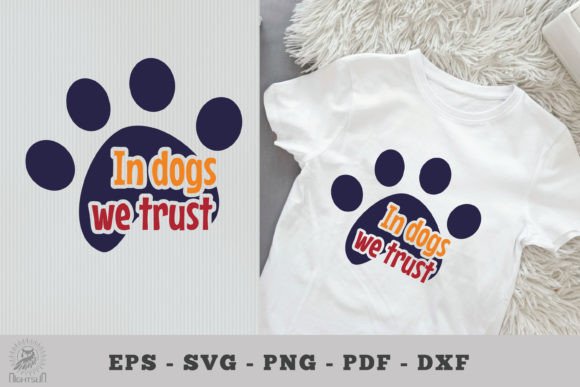 In Dogs We Trust SVG